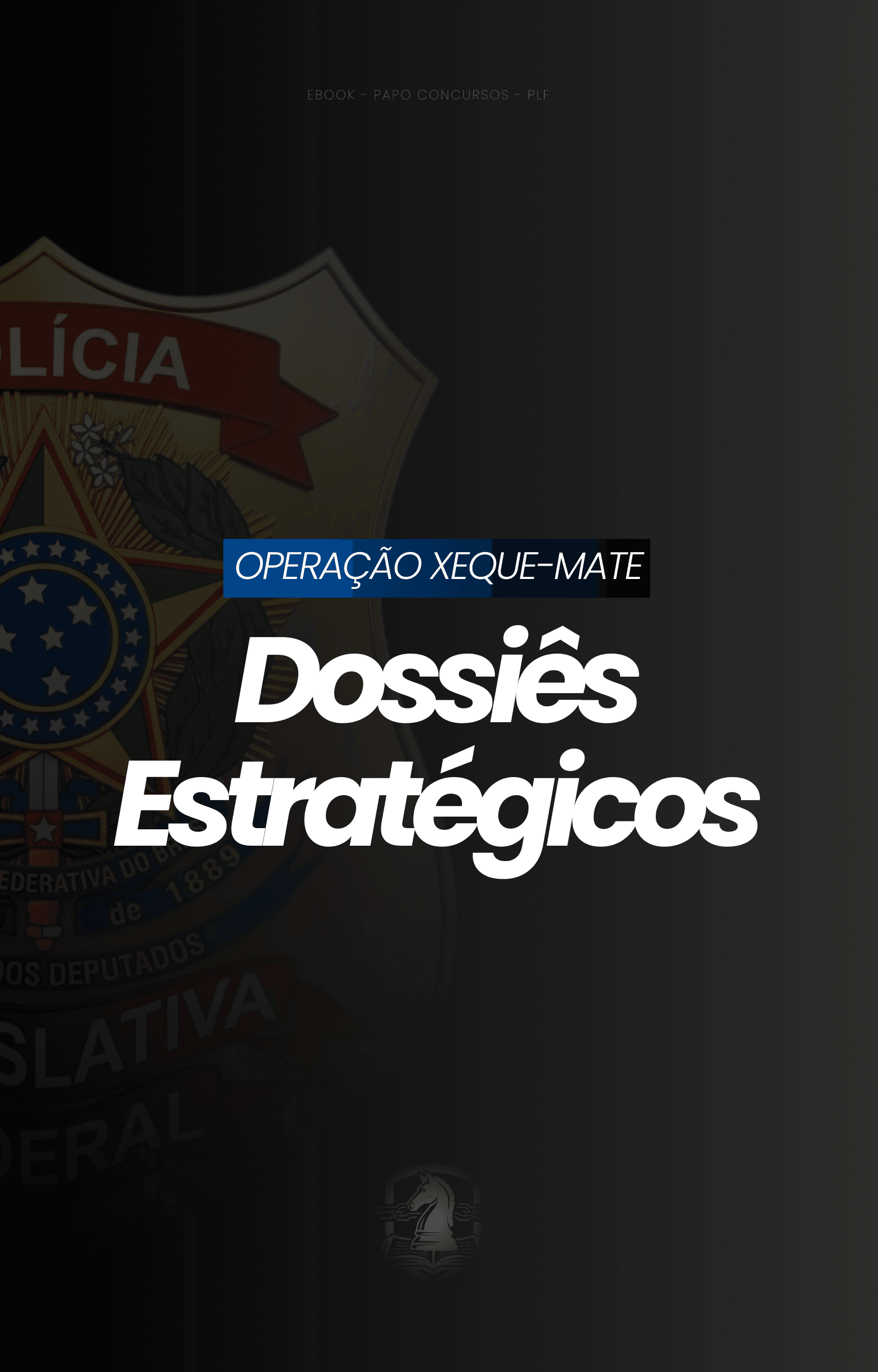 Capa do Dossiê Estratégico PLF